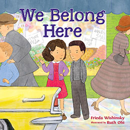 cover of We Belong Here by Frieda Wishinsky