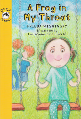 cover of A FROG IN MY THROAT by Frieda Wishinsky