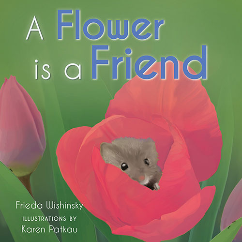 cover of A Flower is a Friend by Frieda Wishinsky