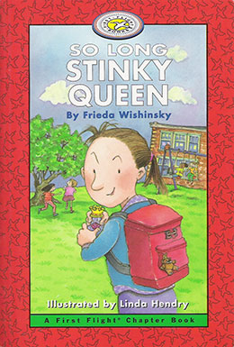 cover of SO LONG STINKY QUEEN by Frieda Wishinsky