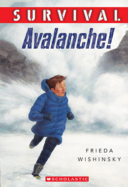 cover of the Survival series book Avalanche! by Frieda Wishinsky