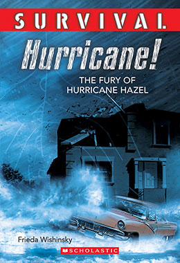cover of the Survival series book Hurricane! by Frieda Wishinsky